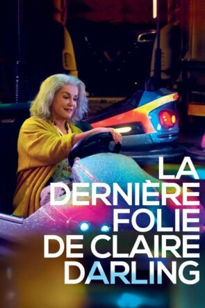 Claire Darling’in Son Çılgınlığı (2019)